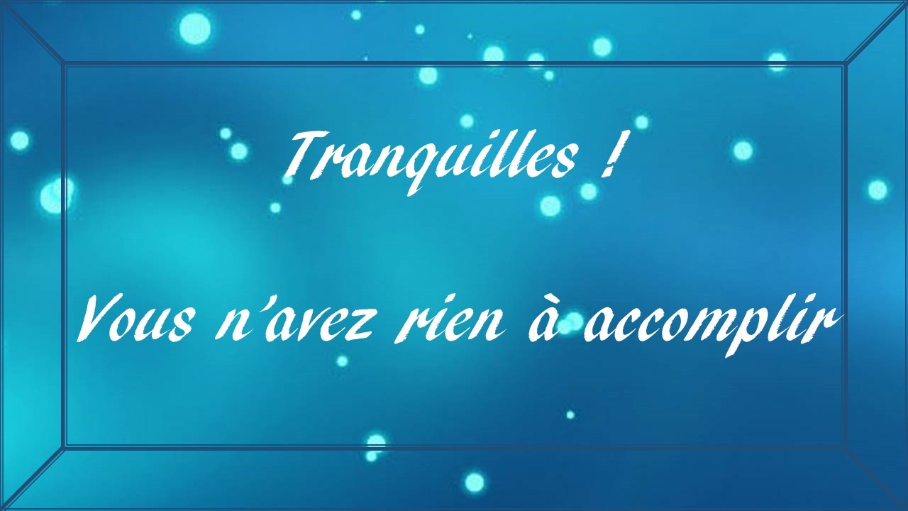 Tranquilles