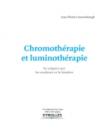 Chromotherapie et luminotherapie